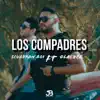 Scuadron 201 & Olachea - Los Compadres - Single
